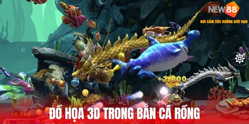 Đồ họa 3D trong bắn cá rồng